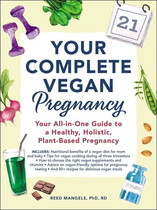 Title details for Your Complete Vegan Pregnancy by Reed Mangels - Available